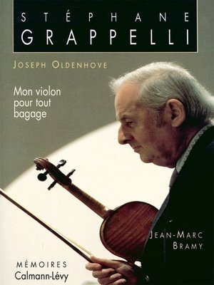 cover image of Stéphane Grappelli--Mon violon pour tout bagage